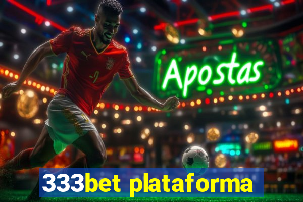 333bet plataforma